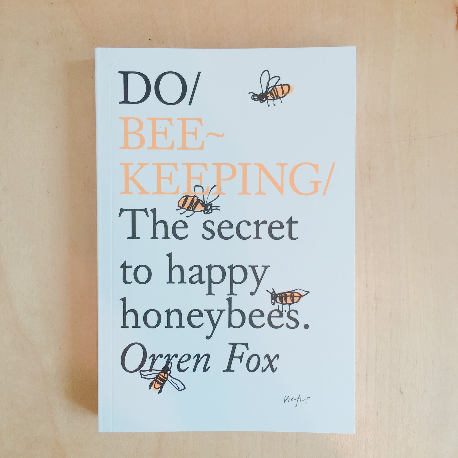 Do Bee-keeping, Do Books