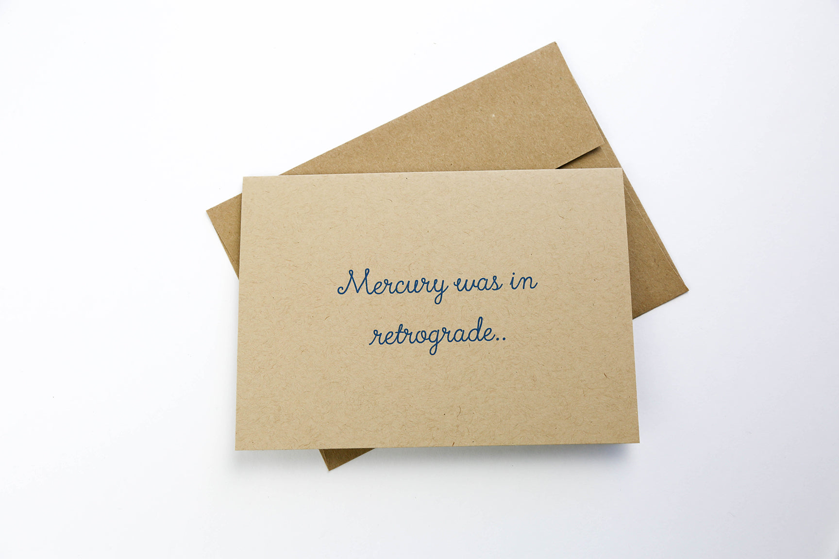 Mercury was in retrograde - Greeting Card