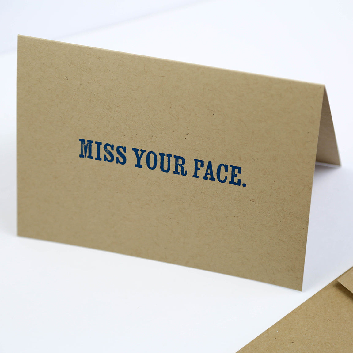 Miss your face - Greeting Card