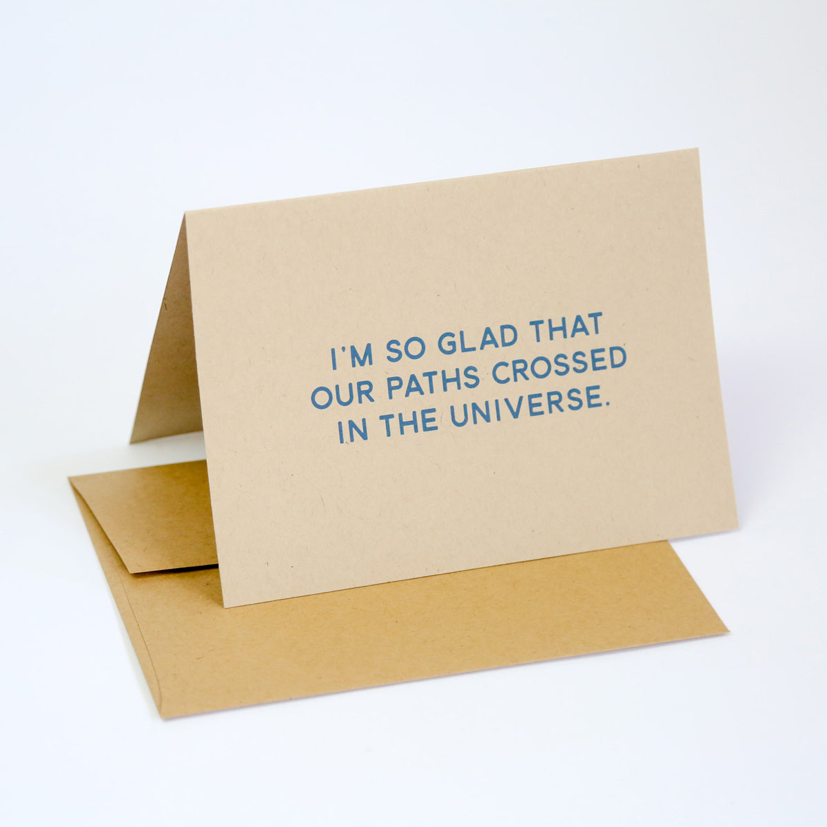I'm So Glad our Paths Crossed in the Universe - Greeting Card