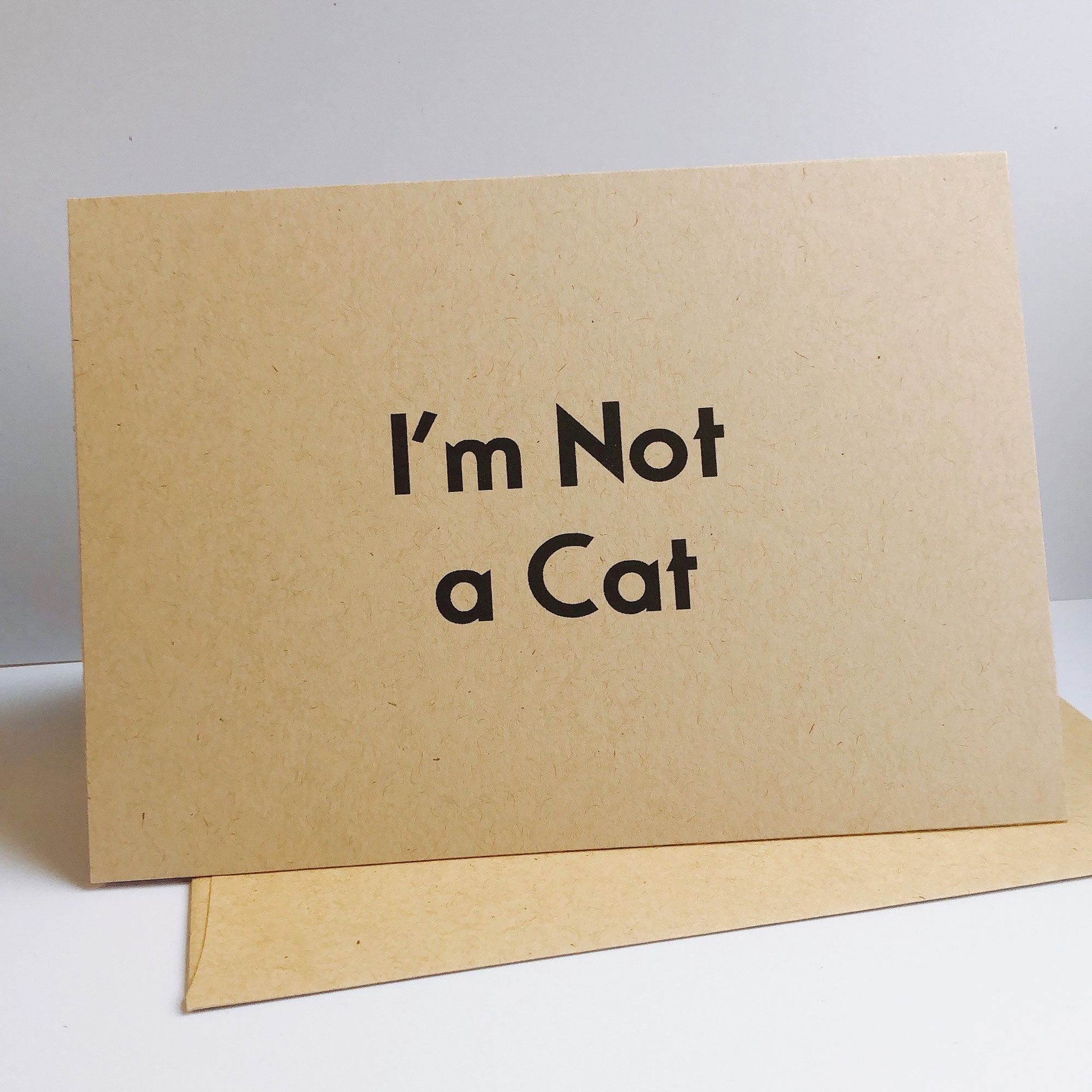 I'm Not a Cat - Greeting Cards