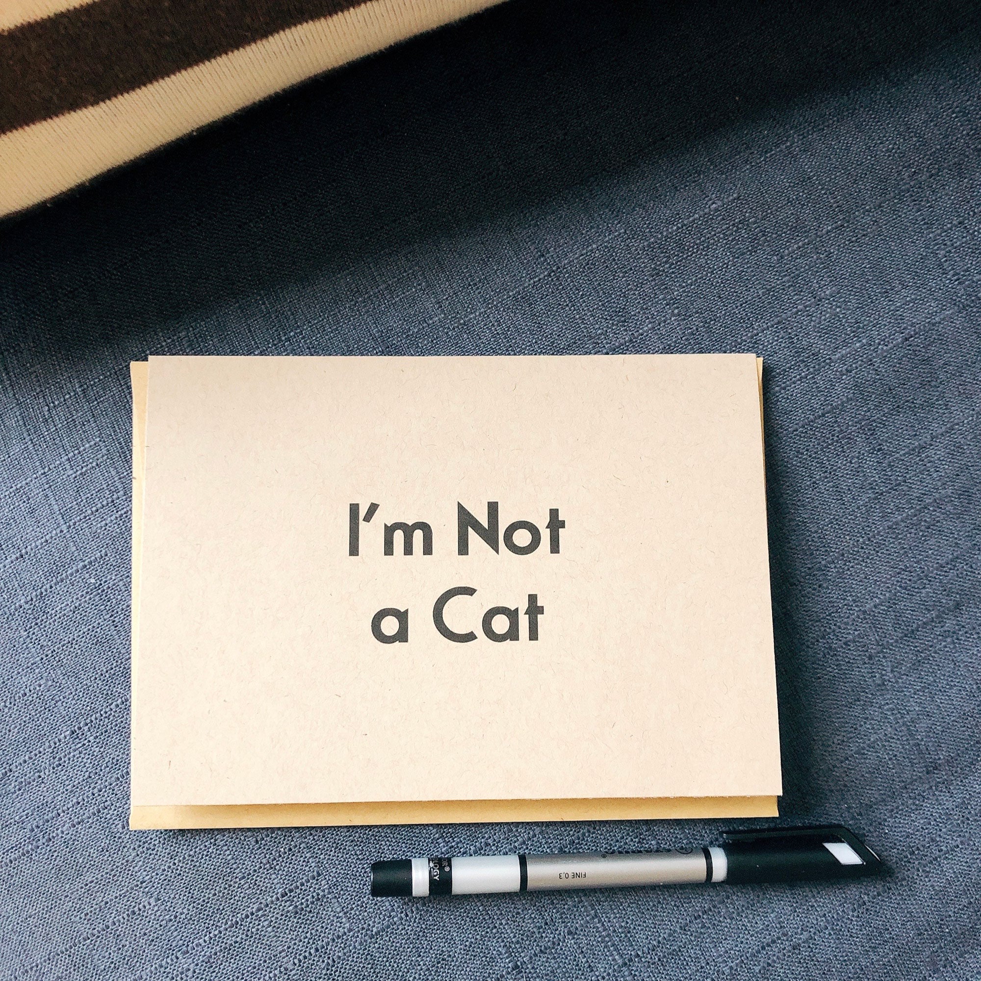 I'm Not a Cat - Greeting Cards