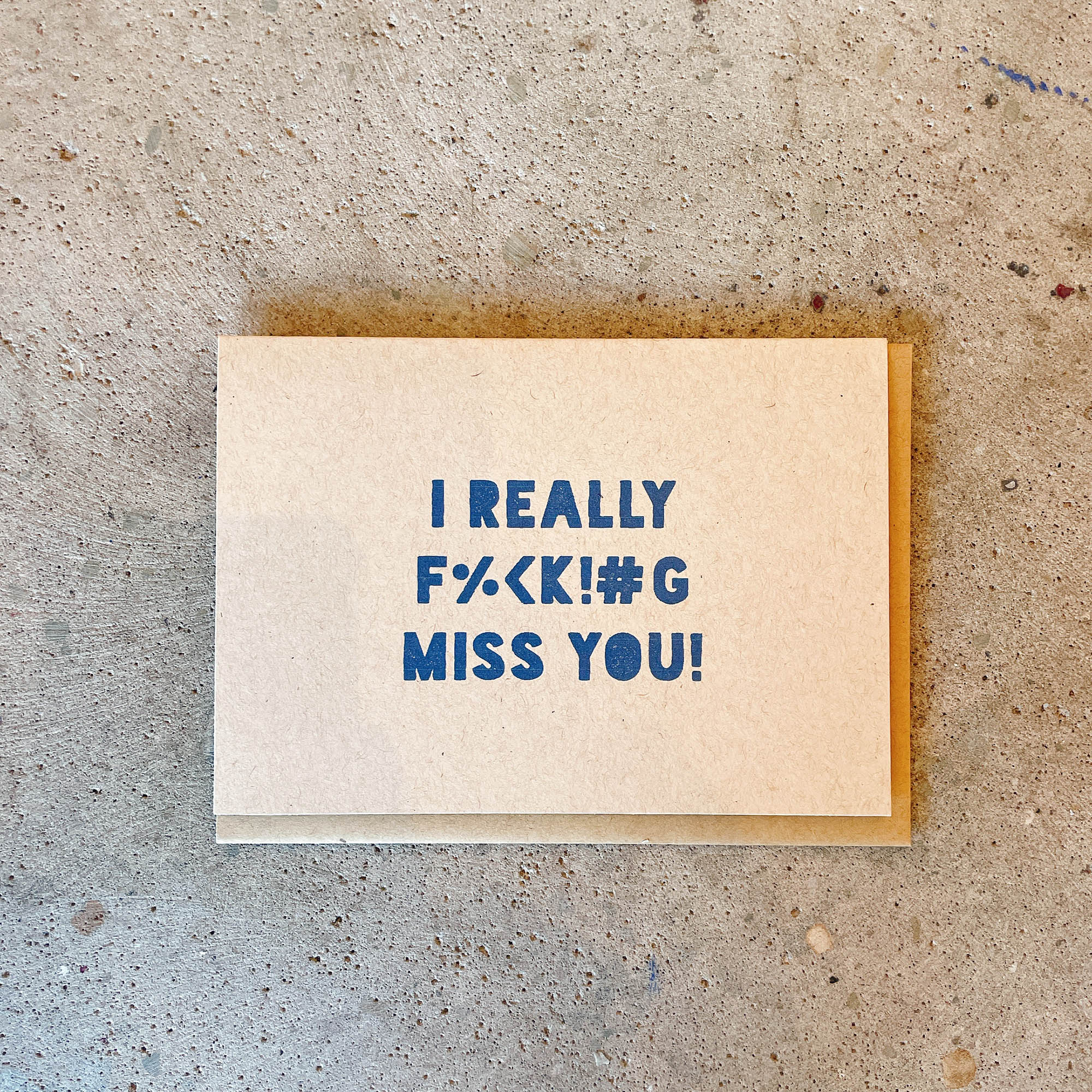 I Really F--K!#G Miss You! - Greeting Card