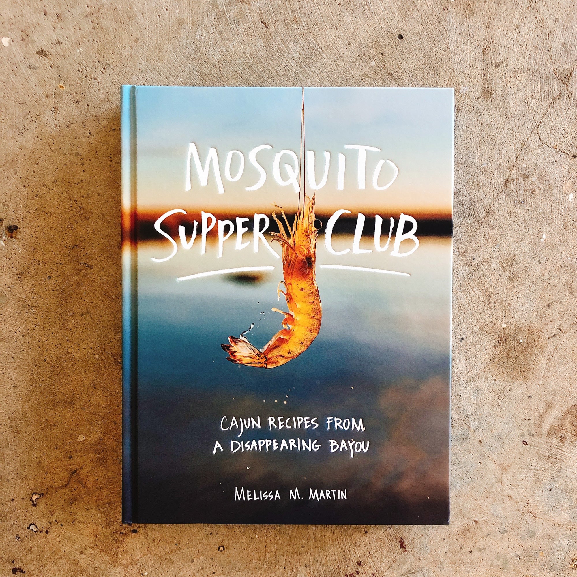 Mosquito Supper Club Cookbook