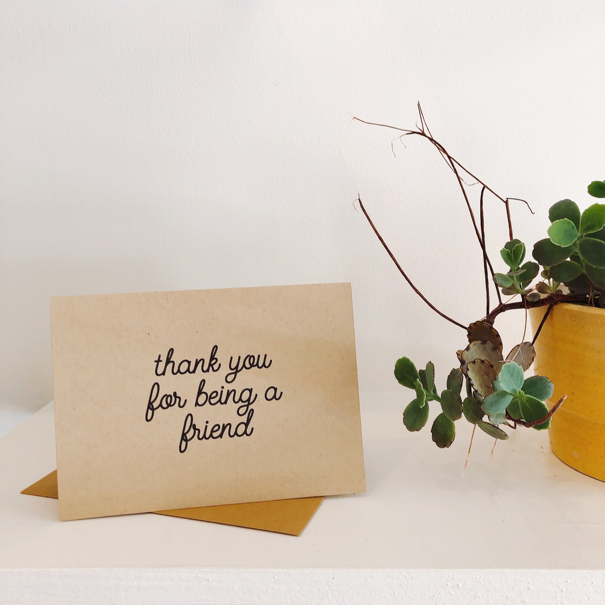 Thank You for Being a Friend - Greeting Card