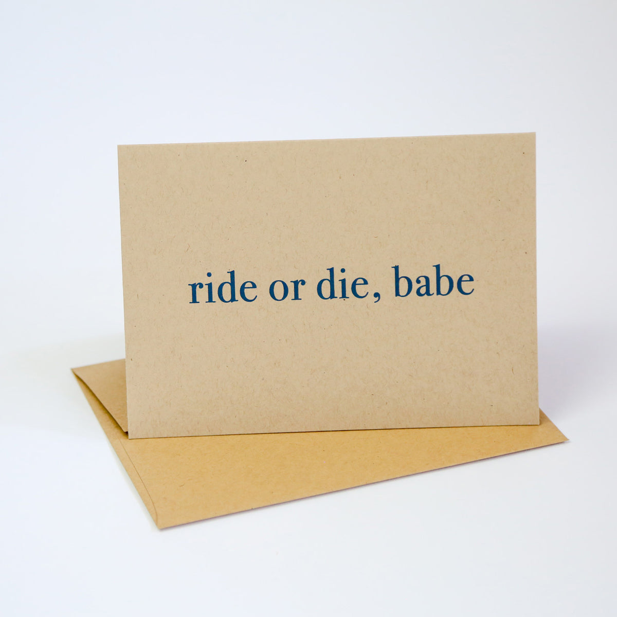 Ride or die, babe - Greeting Card